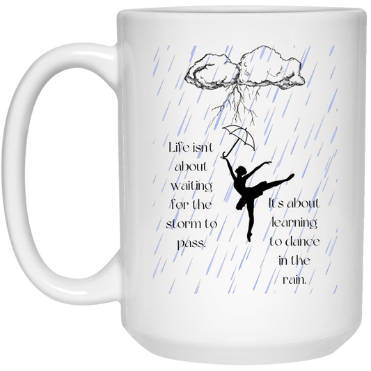 Dancing in the Rain 15 oz. White Mug