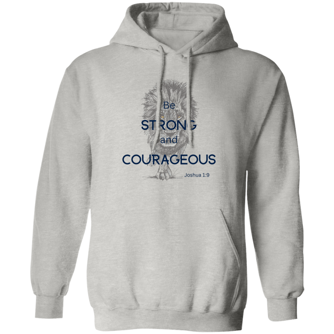 Strong and Courageous Pullover Hoodie