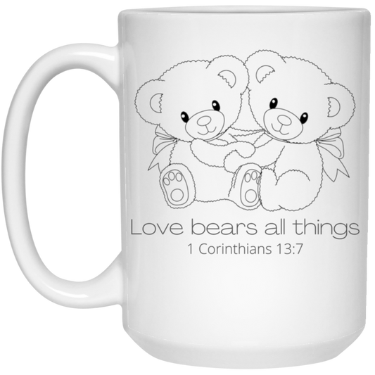 Love Bears All Things 15 oz. White Mug