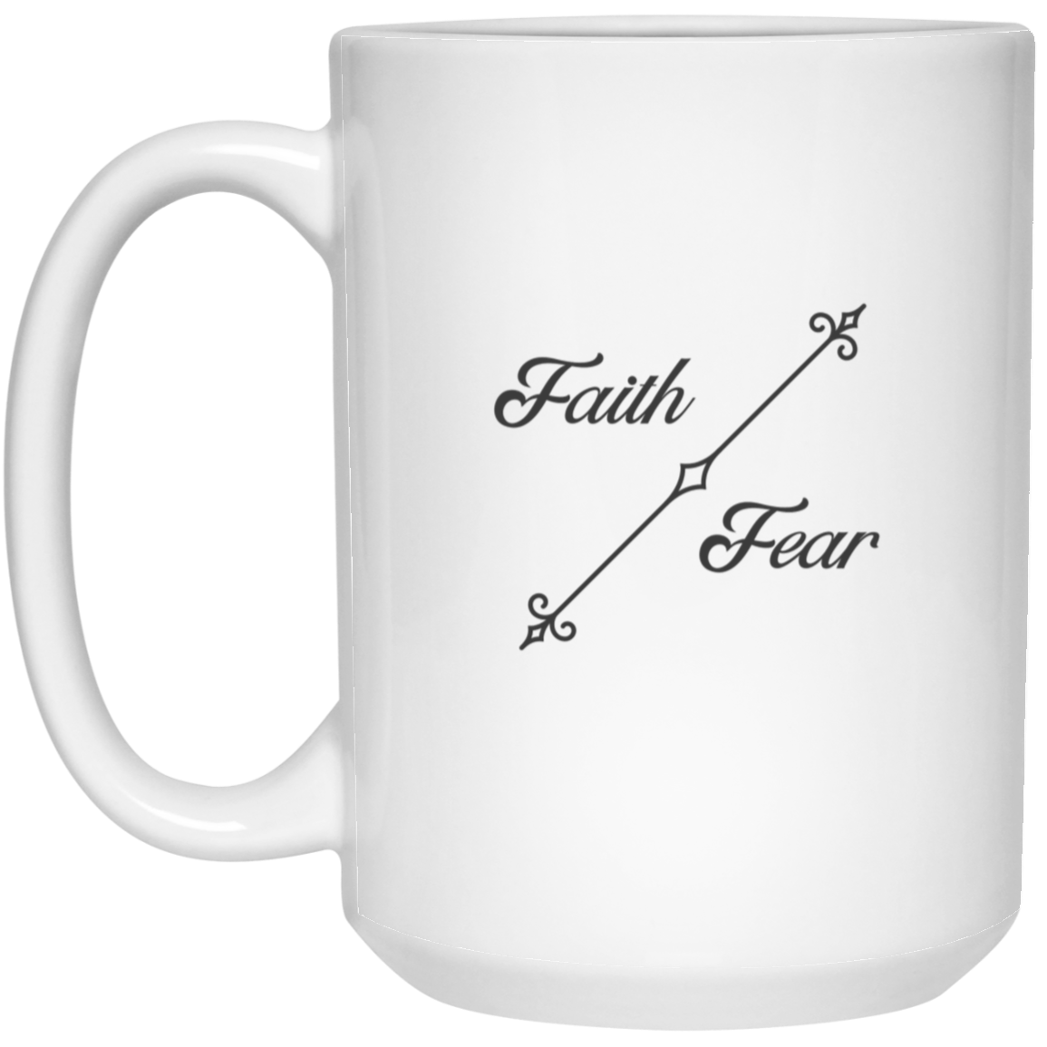 Faith Over Fear 15 oz. White Mug